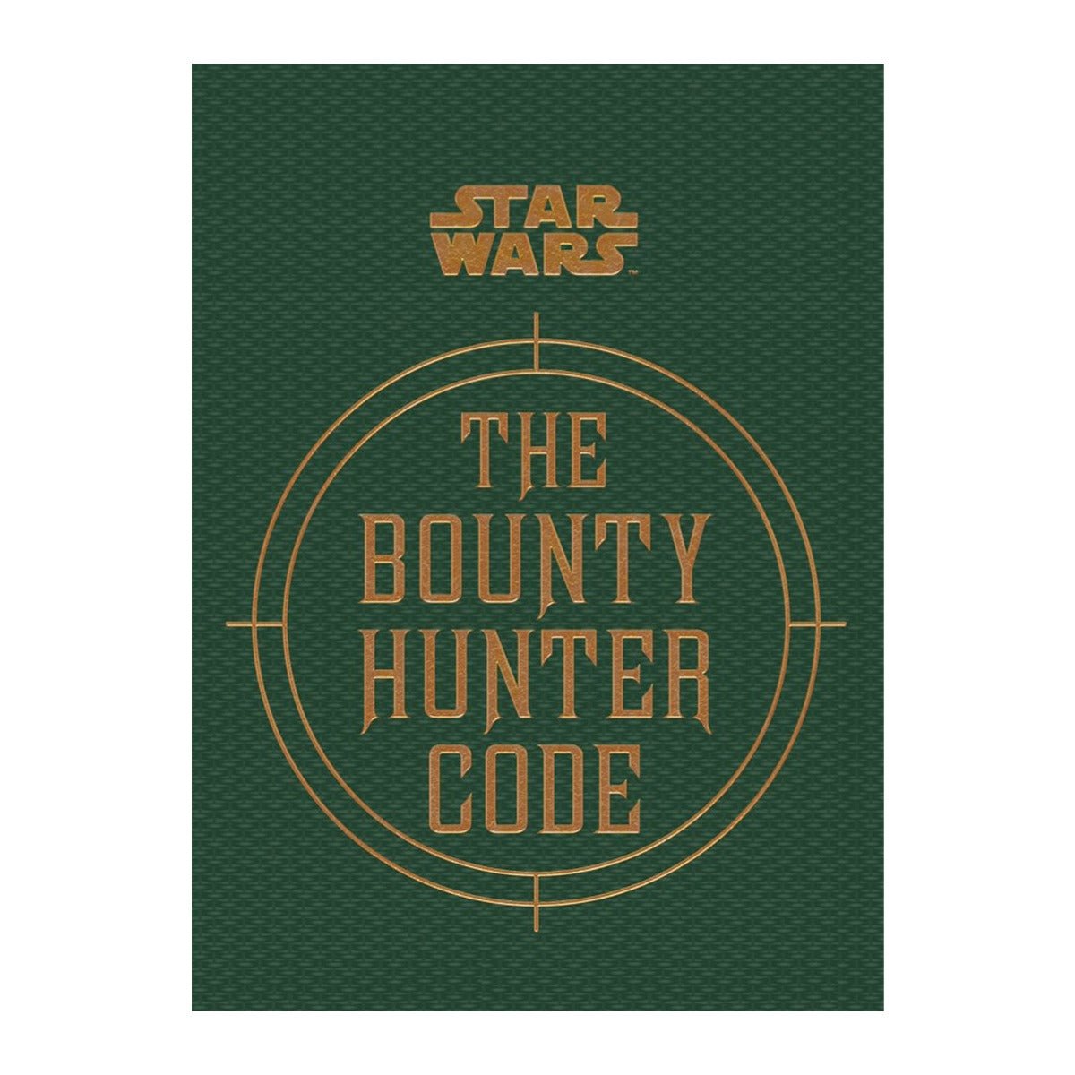 Star Wars: The Bounty Hunter Code - GeekCore